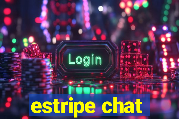 estripe chat